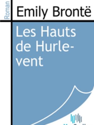 cover image of Les Hauts de Hurle-vent